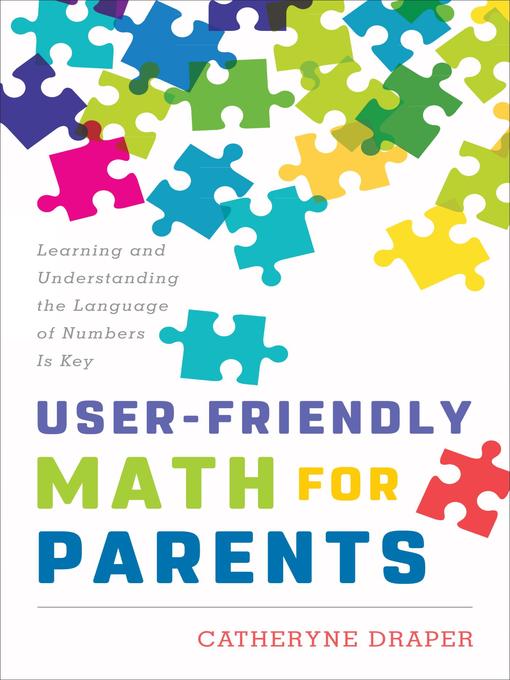 Title details for User-Friendly Math for Parents by Catheryne Draper - Available